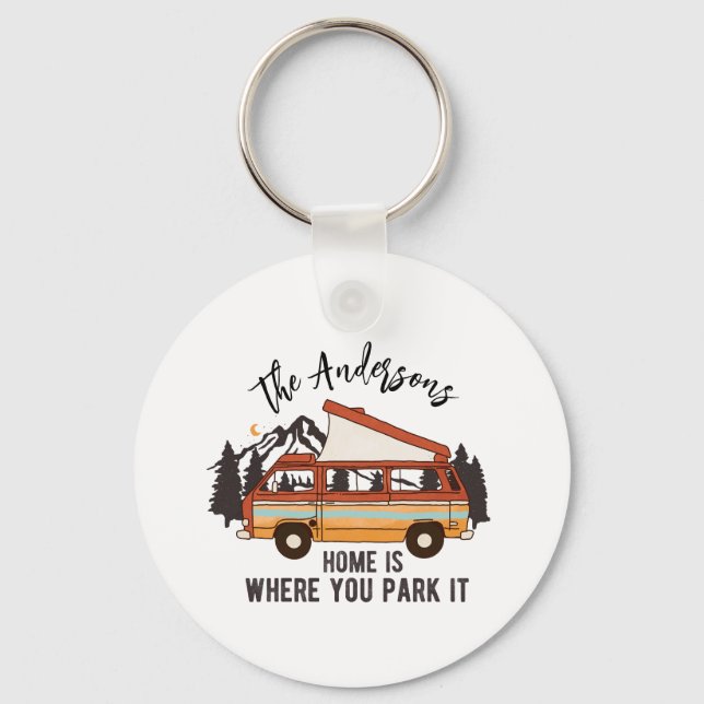 RV Camping Tent Trailer Home is Where You Park It Keychain (Front)