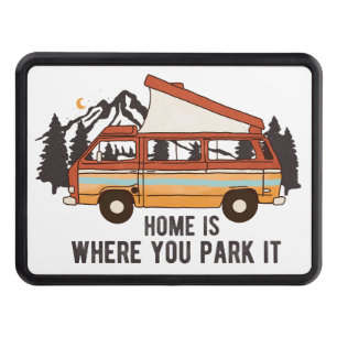 RV Camping Trailer "Home is Where You Park It"  Hitch Cover