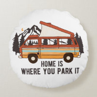 RV Camping Trailer "Home is Where You Park It"