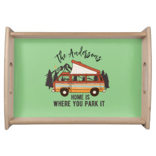 RV Camping Trailer Home is Where You Park It Serving Tray