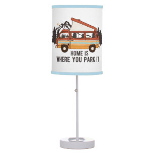 RV Camping Trailer "Home is Where You Park It"  Table Lamp