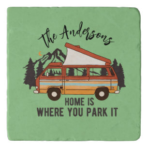 RV Camping Trailer Home is Where You Park It Trivet