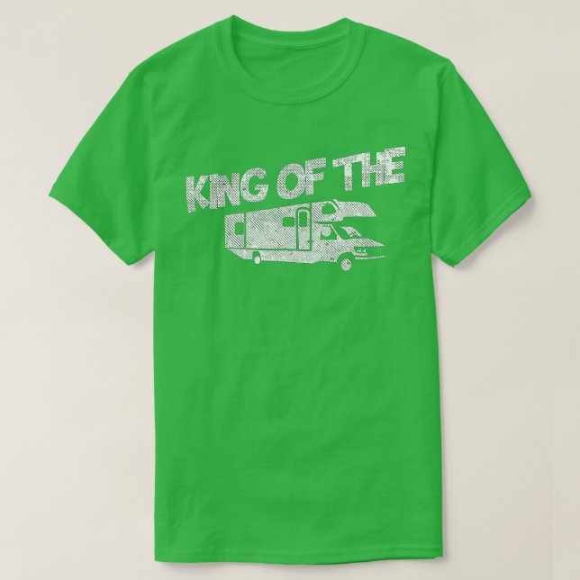 Rv Driver Motorhome Owner  Gift - King of the RV  T-Shirt (Design Front)