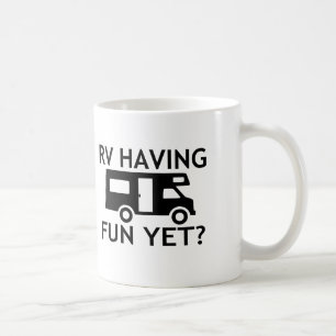 RV Having Fun Yet Funny Wordplay Coffee Mug