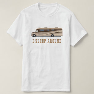 i sleep around camper shirt