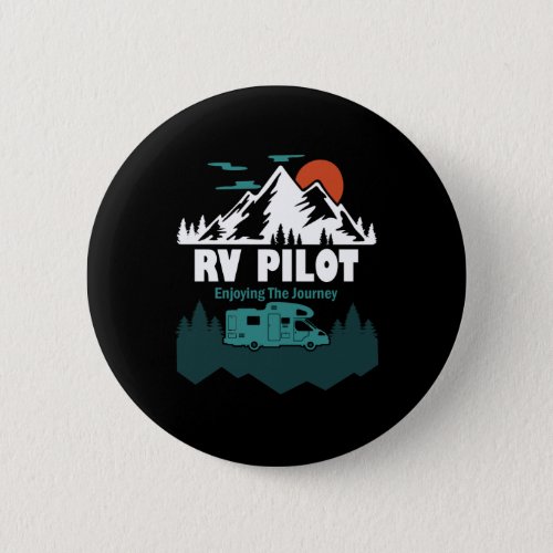 RV Pilot Camping Motorhome Travel Vacation Gift Button