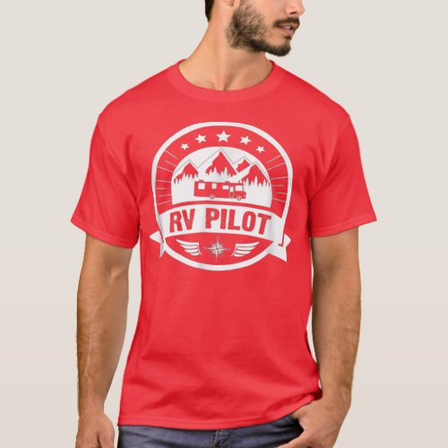 RV PilotFunny Motorhome RV Travel for Men  T_Shirt