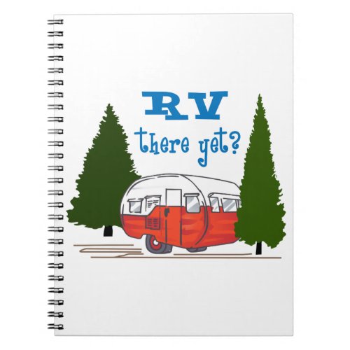 RV There Yet Notebook