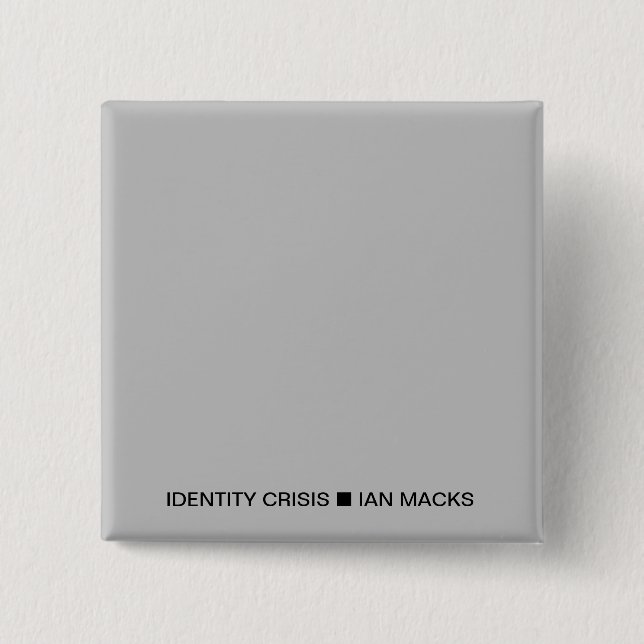 RVE Ian Macks' IDENTITY CRISIS Pin (Gray Square) (Front)