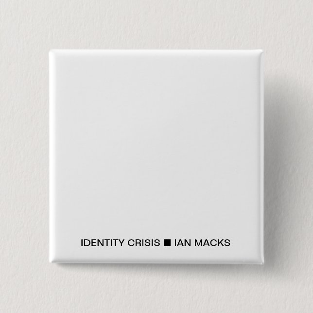RVE Ian Macks' IDENTITY CRISIS Pin (White Square) (Front)