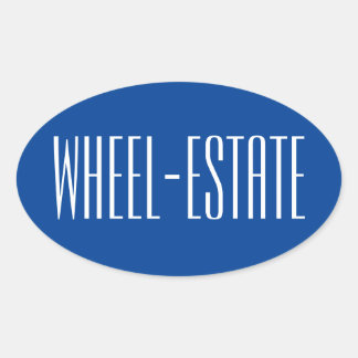 Rving RV Camper Camp Motor Home Fun = Wheel Estate Oval Sticker