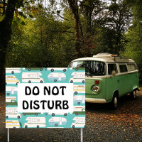 RVing WELCOME and DO NOT DISTURB sign for campsite