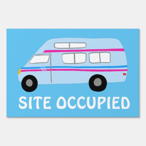 RVing WELCOME and SITE OCCUPIED sign for campsite