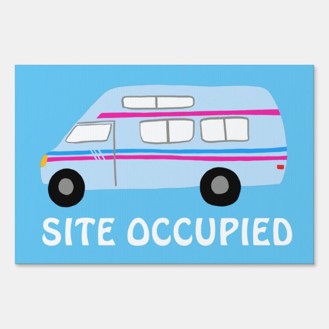 RVing WELCOME and SITE OCCUPIED sign for campsite (Back)