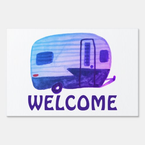 RVing WELCOME and SITE OCCUPIED sign for campsite