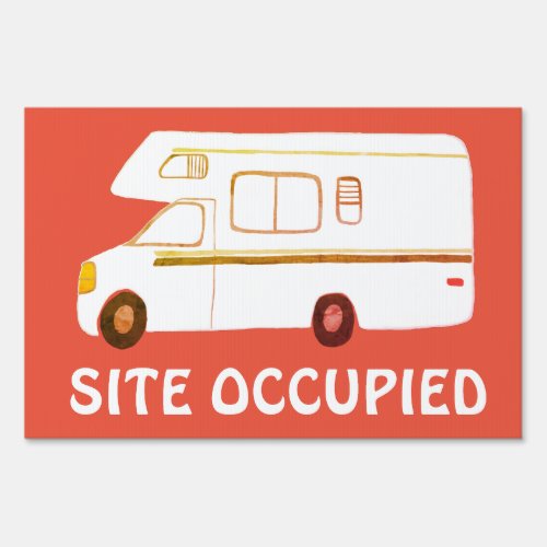 RVing WELCOME and SITE OCCUPIED sign for campsite