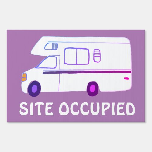 RVing WELCOME and SITE OCCUPIED sign for campsite