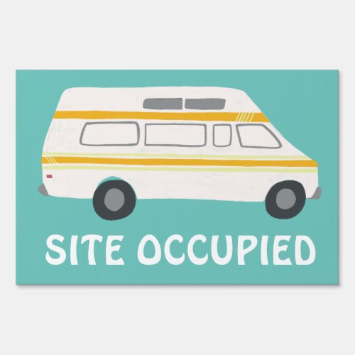 RVing WELCOME and SITE OCCUPIED sign for campsite