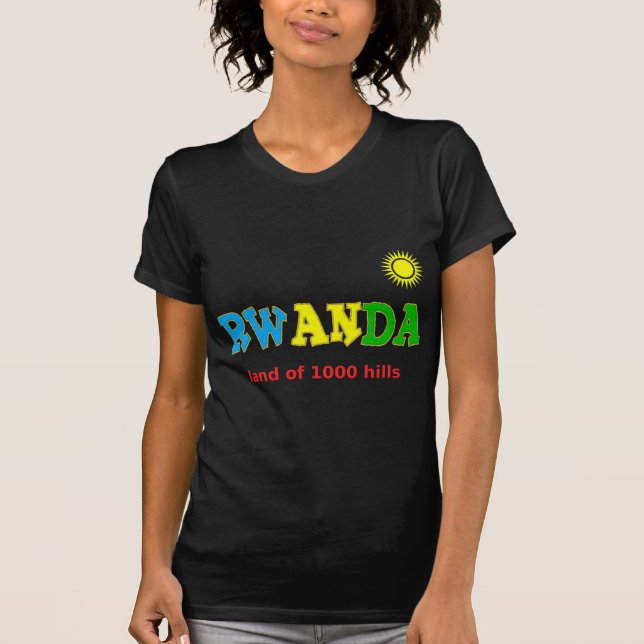 Rwanda, the Land of 1000 hills T-Shirt (Front)