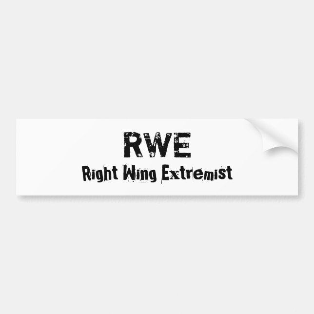 RWE, Right Wing Extremist Bumper Sticker (Front)