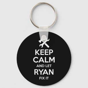 Ryan Fix Quote Funny Birthday Personalized Name Keychain