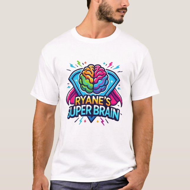 Ryane's Super Brain T-Shirt (Front)