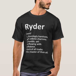 RYDER Definition Personalized Name Funny Birthday T-Shirt