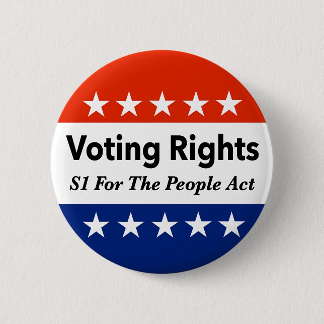 S1 Voting Rights For The People Act Button (Front)