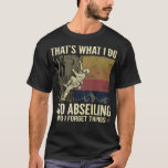 S2 Abseiling Abseil Abseiler Rappelling (36) T-Shirt<br><div class="desc">Awesome design for those who love Abseiling. Thanks.</div>