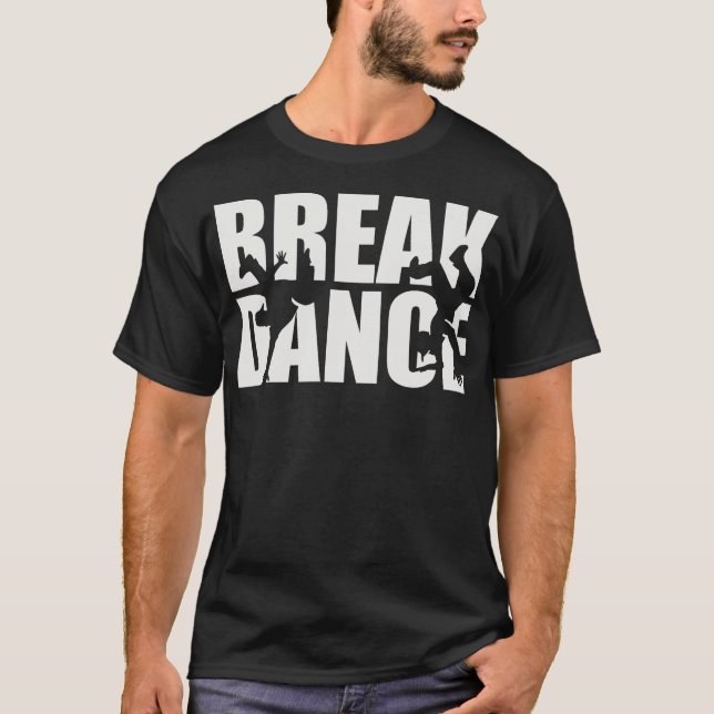 S2 Breakdancing Breakdance Breakdancer (19) T-Shirt (Front)