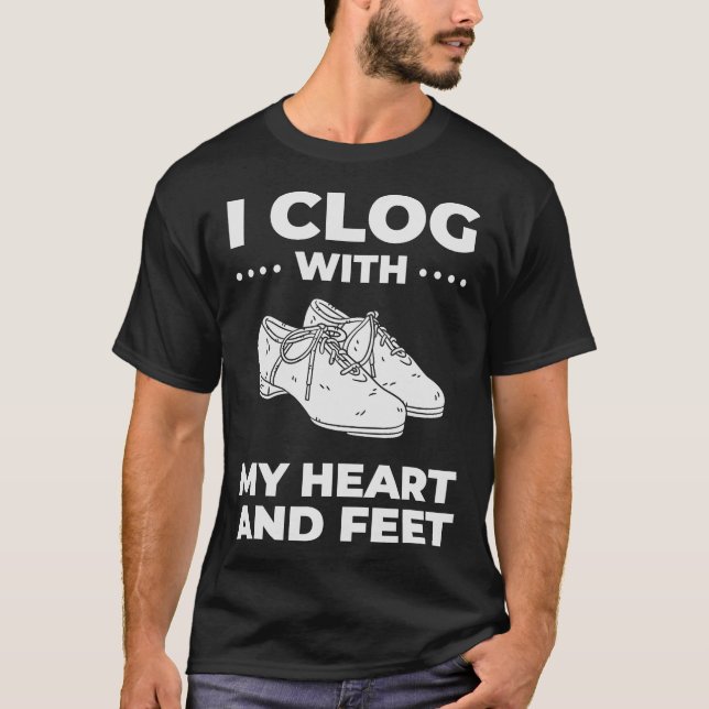 S2 Clogging Clog Clogger (43) T-Shirt (Front)