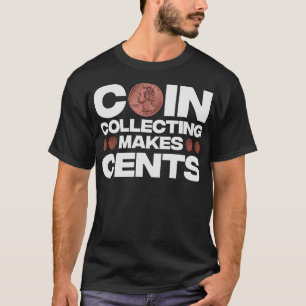 S2 Coin Collecting Coins (12) T-Shirt