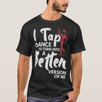 S2 Tap Dance Tap Dancing Tap Dancer (142) T-Shirt