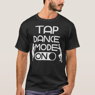 S2 Tap Dance Tap Dancing Tap Dancer (159) T-Shirt