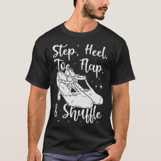 S2 Tap Dance Tap Dancing Tap Dancer (166) T-Shirt