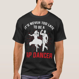 S2 Tap Dance Tap Dancing Tap Dancer (61) T-Shirt