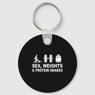 S3x Weights And Protein Shakes Funny Saying Quote  Keychain