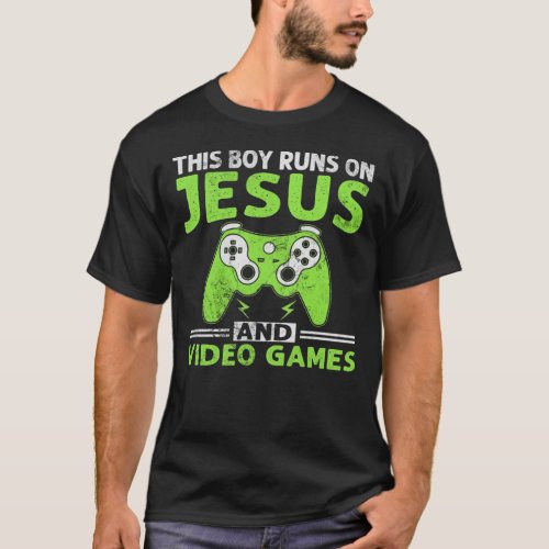 s Boy Runs On Jesus And Video Games Christian T_Shirt