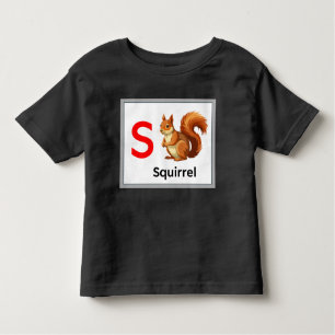 S is for Squirrel Toddler T-shirt