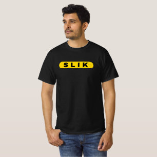 S L I K tires T-Shirt
