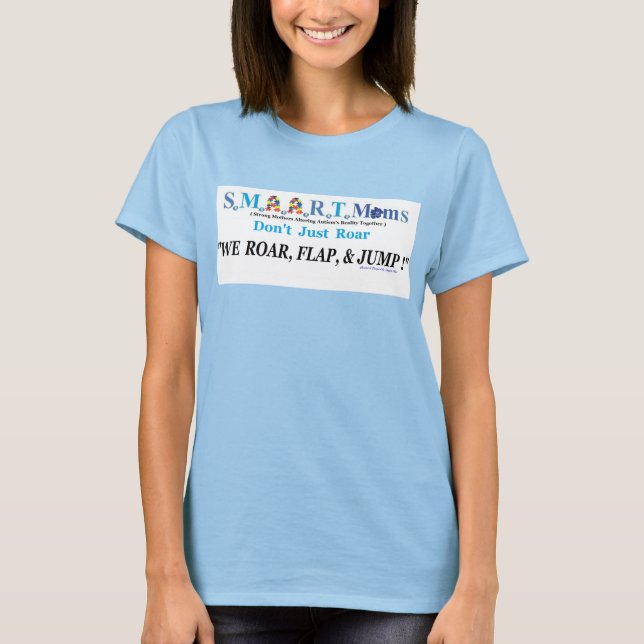 S.M.A.A.R.T.Mom Warning Shirt (Front)