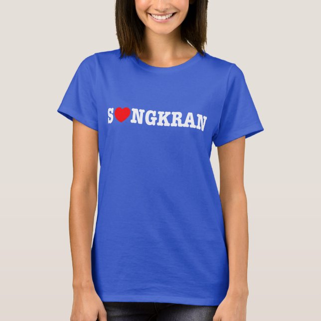 S❤NGKRAN ~ Heart (Love) Songkran T-Shirt (Front)