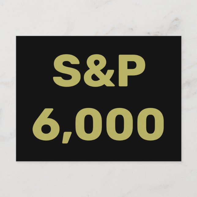 S&P 6,000 Level Stock Market Index Celebration Postcard (Front)