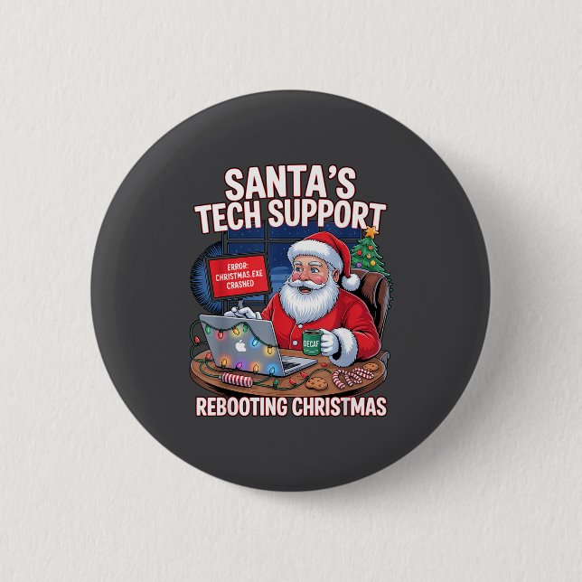 s Rebooting Santa Tech Support Team Button (Front)