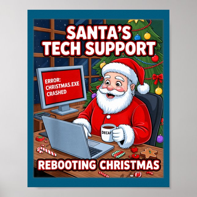 s Santa Support Tech Rebooting Lover Poster (Front)