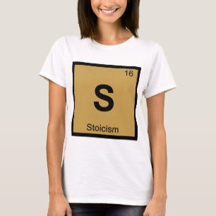 S - Stoicism Philosophy Chemistry Periodic Table T-Shirt