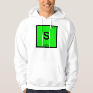 S - Sulfur Chemistry Periodic Table Symbol Hoodie