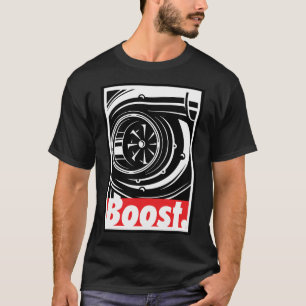 S Turbo Boost For Racing And Drift Car T-Shirt