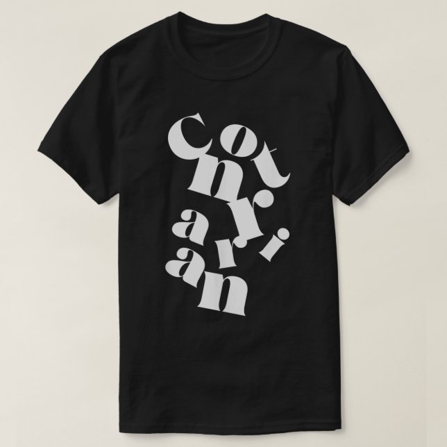 s With Words  Contrarian  T-Shirt (Design Front)