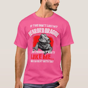s You Probably Won'T Like Me T-Shirt